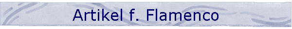 Artikel f. Flamenco